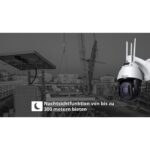 4G PTZ Baustellenkamera, LTE , Zeitraffer, 25X Optischer Zoom, Zwei-Wege Audio, Wasserdicht, Infrarot-Nachtsicht bis zu 300m – Bild 4